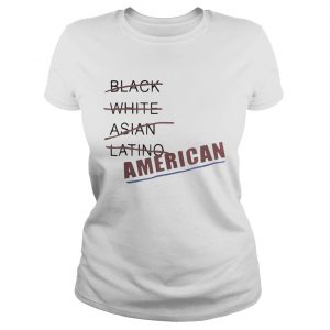 Ladies Tee Black white Asian latino American shirt