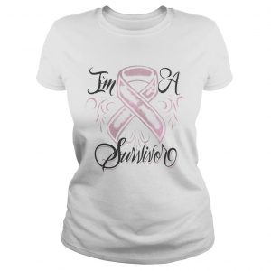 Ladies Tee Breast cancer I’m a Survivor shirt