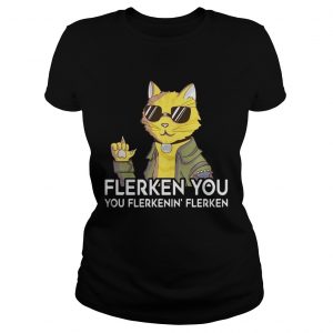 Ladies Tee Cat Flerken You You Flerkenin Flerken shirt