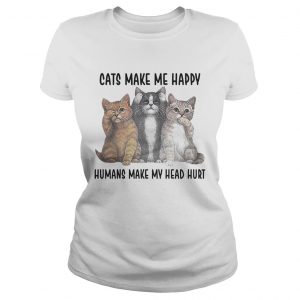 Ladies Tee Cats Make Me Happy Humans Make My Head Hurt Shirt