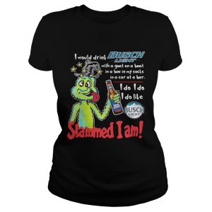 Ladies Tee Dr Seuss Slammed I Am I Would Drink Busch Light With A Goat On A Boat Shirt