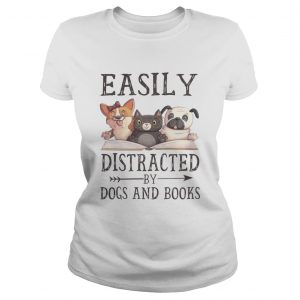 Ladies Tee Easily Distracted By Dog And Books TShirt
