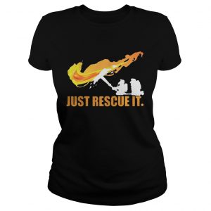 Ladies Tee FiremanJust Rescue It Shirt