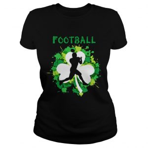 Ladies Tee Football Shamrock Irish St Pattys Day Sport Shirt For Football Lover shirt