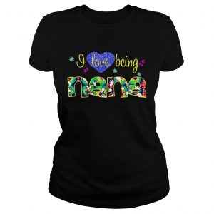 Ladies Tee Heart I love being Nana shirt