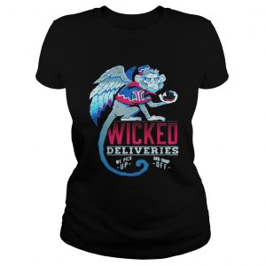 Ladies Tee Monkey Wicked Deliveries we pick up and drop off shirt