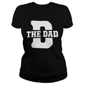 Ladies Tee Official the dad shirt