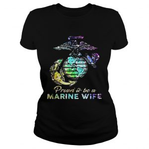 Ladies Tee Proud To Be A Marine Wife Watercolor Shirt