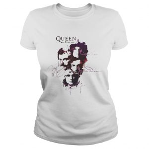 Ladies Tee Queen Queen band Queen forever all signatures Freddie Mercury shirt