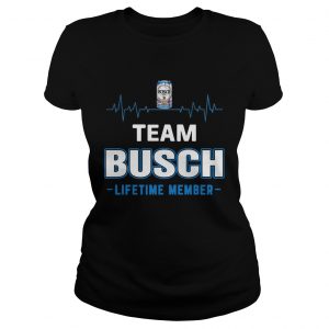Ladies Tee Team Busch lifetime member Shirt