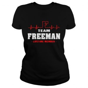 Ladies Tee Team Freeman lifetime member shirt