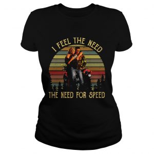 Ladies Tee Vintage I Feel The Need The Need For Speed Top Gun Shirt