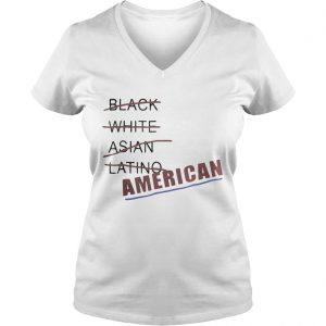 Ladies Vneck Black white Asian latino American shirt