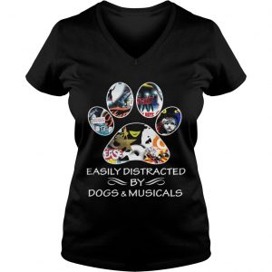 Ladies Vneck Broadway easily distracted by dogs and musicals shirt