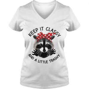 Ladies Vneck Cat Keep it classy and a little trashy shirt