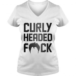 Ladies Vneck Curly Headed Fuck shirt