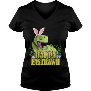 Ladies Vneck Happy Eastrawr Dinosaur Easter Trex Funny Gift Shirt