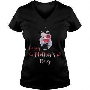 Ladies Vneck Happy Mothers Day Wine shirt