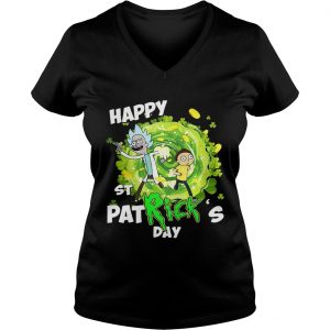 Ladies Vneck Happy St PatRicks day Rick Sanchez shirt