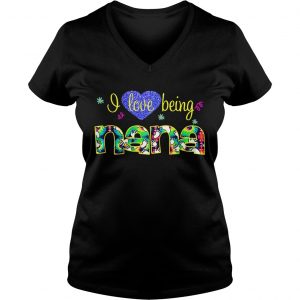 Ladies Vneck Heart I love being Nana shirt