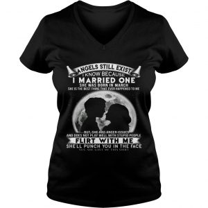 Ladies Vneck I Married One Angle Born In March Birthday Gift Shirt