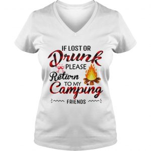 Ladies Vneck If you lost or drunk please return to my camping friends shirt