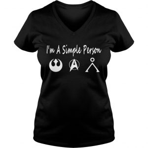 Ladies Vneck Im a simple person I love Star Wars Star Trek and Stargate Earth Glyph shirt
