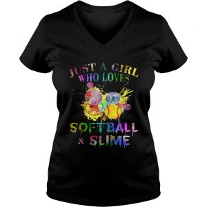 Ladies Vneck Just a girl who loves softball and slime shirt