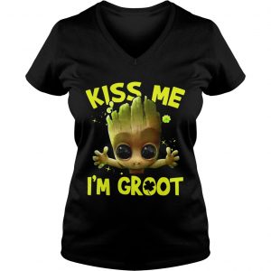 Ladies Vneck Kiss Me Im Baby Groot shirt