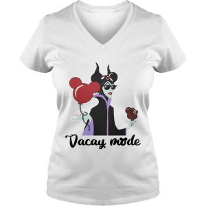 Ladies Vneck Maleficent Disney Vacay mode shirt