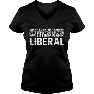 Ladies Vneck Obama Lovin NRA Fightin Latte Sippin Yoga Practicin Shirt
