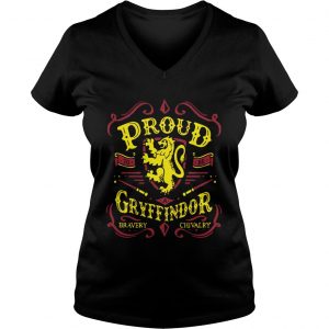 Ladies Vneck Proud to be a Gryffindor bravery chivalry shirt