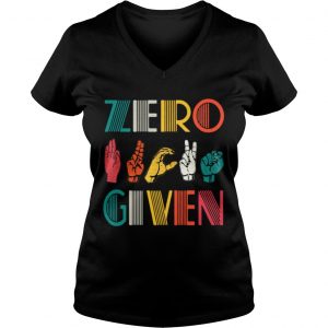 Ladies Vneck Sign language Zero fucks given shirt