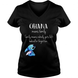 Ladies Vneck Stitch Ohana Means Family Shirt