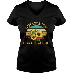 Ladies Vneck Sunflower every little thing gonna be alright retro shirt
