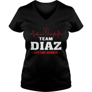 Ladies Vneck Team Diaz lifetime member shirt