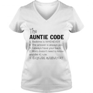 Ladies Vneck The auntie code shirt