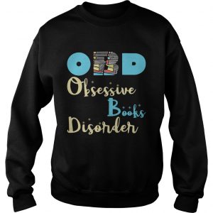 OBD obsessive books disorder Sweatshirt