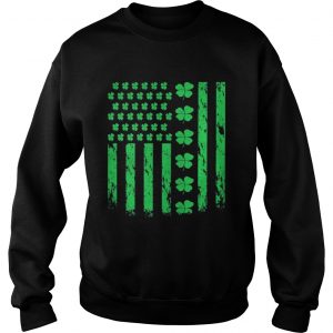 Sweatshirt American Clover Lucky Leaf Flag Is Great For Patricks Day Shirt