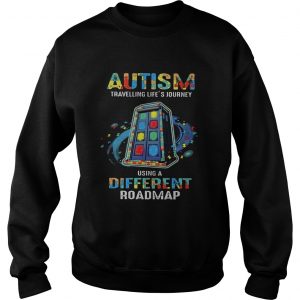 Sweatshirt Autism traveling lifes journey using a different roadmap shirt