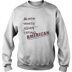 Sweatshirt Black white Asian latino American shirt