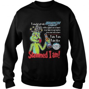 Sweatshirt Dr Seuss Slammed I Am I Would Drink Busch Light With A Goat On A Boat Shirt