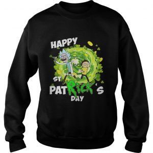 Sweatshirt Happy St PatRicks day Rick Sanchez shirt