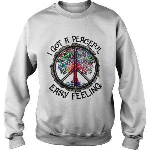 Sweatshirt Hippie tree I got a peaceful easy feeling shirt