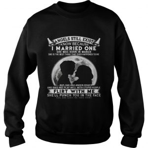 Sweatshirt I Married One Angle Born In March Birthday Gift Shirt