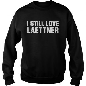 Sweatshirt I still love laettner shirt