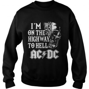 Sweatshirt Im On The Highway To Hell ACDC Rock Band Shirt