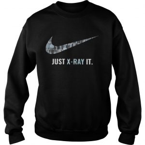 Sweatshirt Official Nike just xray it shirt