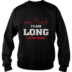 Sweatshirt Team Long lifetime member shirt