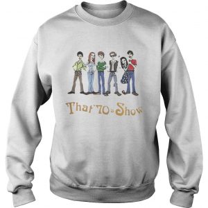 Sweatshirt That 70s Show Quizzes Character shirt